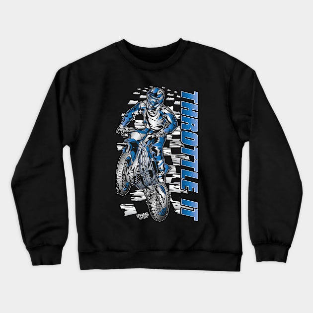 Throttle It Crewneck Sweatshirt by OffRoadStyles